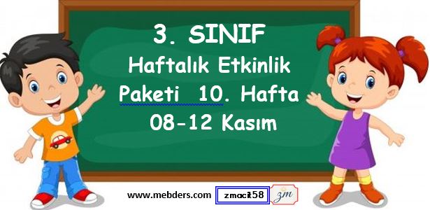 3. Sınıf 10. Hafta Etkinlik Paketi ( 08 - 12 Kasım )